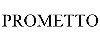 PROMETTO