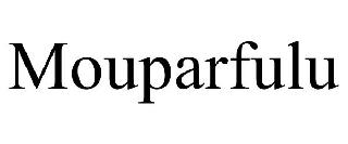 MOUPARFULU