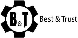 B&T BEST & TRUST