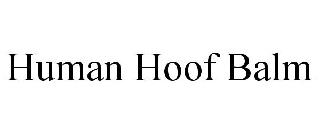 HUMAN HOOF BALM