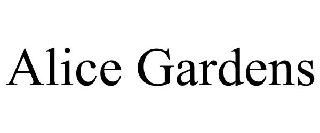 ALICE GARDENS