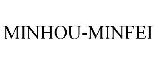 MINHOU-MINFEI