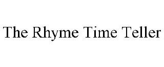 THE RHYME TIME TELLER