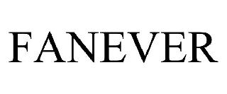 FANEVER