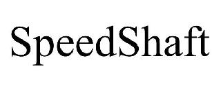 SPEEDSHAFT