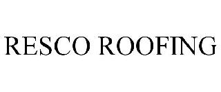 RESCO ROOFING