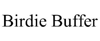 BIRDIE BUFFER