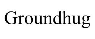 GROUNDHUG