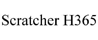 SCRATCHER H365