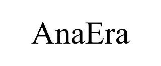 ANAERA