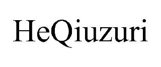 HEQIUZURI
