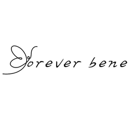 FOREVER BENE