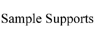 SAMPLE SUPPORTS