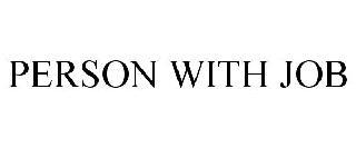 PERSON WITH JOB