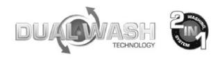 DUAL WASH TECHNOLOGY 2 IN 1 WASHING SYSTEM