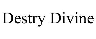 DESTRY DIVINE