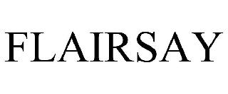 FLAIRSAY