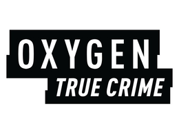 OXYGEN TRUE CRIME