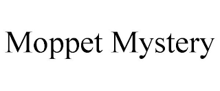 MOPPET MYSTERY