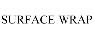 SURFACE WRAP trademark