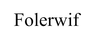 FOLERWIF trademark