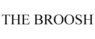 THE BROOSH trademark