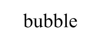 BUBBLE trademark