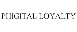 PHIGITAL LOYALTY trademark