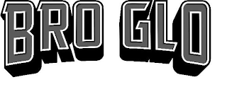 BRO GLO