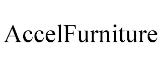 ACCELFURNITURE trademark