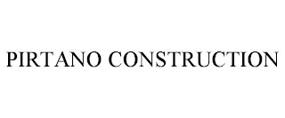 PIRTANO CONSTRUCTION trademark