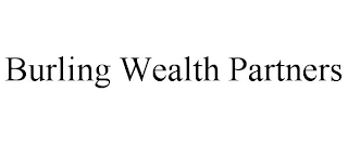 BURLING WEALTH PARTNERS trademark