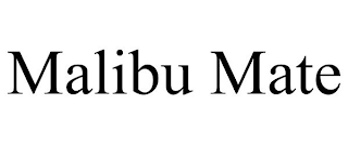 MALIBU MATE trademark