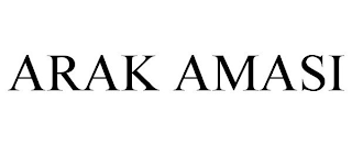 ARAK AMASI trademark