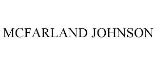 MCFARLAND JOHNSON trademark