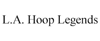 L.A. HOOP LEGENDS trademark