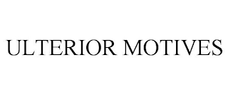 ULTERIOR MOTIVES trademark