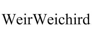 WEIRWEICHIRD trademark