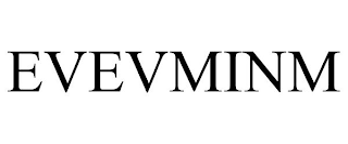 EVEVMINM trademark