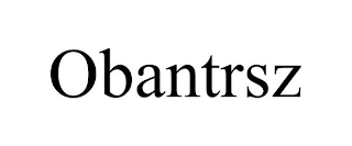 OBANTRSZ trademark