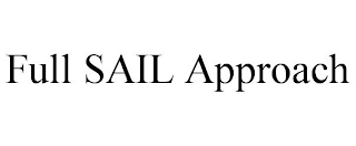 FULL SAIL APPROACH trademark