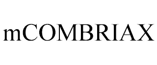 MCOMBRIAX trademark