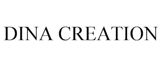 DINA CREATION trademark