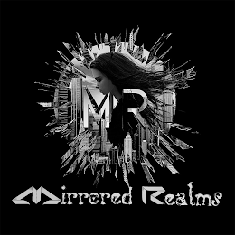 MR MIRRORED REALMS trademark