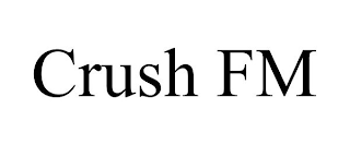 CRUSH FM trademark