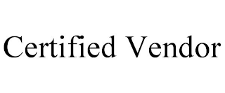 CERTIFIED VENDOR trademark