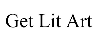 GET LIT ART trademark