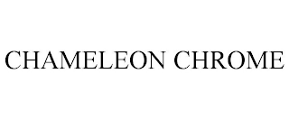 CHAMELEON CHROME trademark