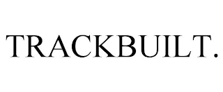 TRACKBUILT. trademark