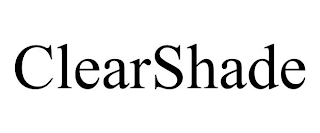 CLEARSHADE trademark